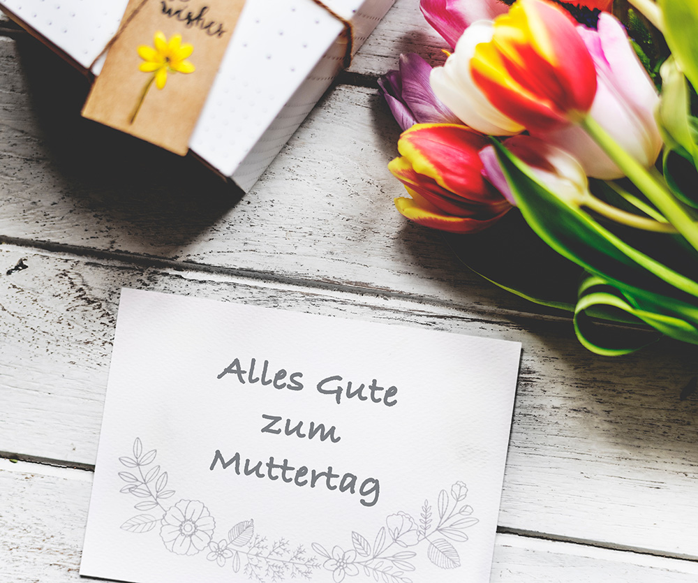 Jeder Tag ist Muttertag!